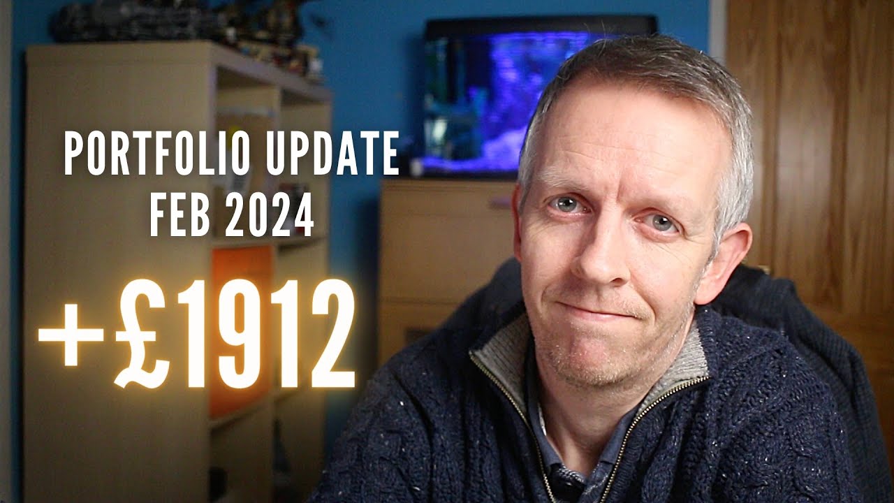 February 2024 Portfolio Update - My Entire Investing Portfolio - Trading 212, InvestEngine, Vanguard