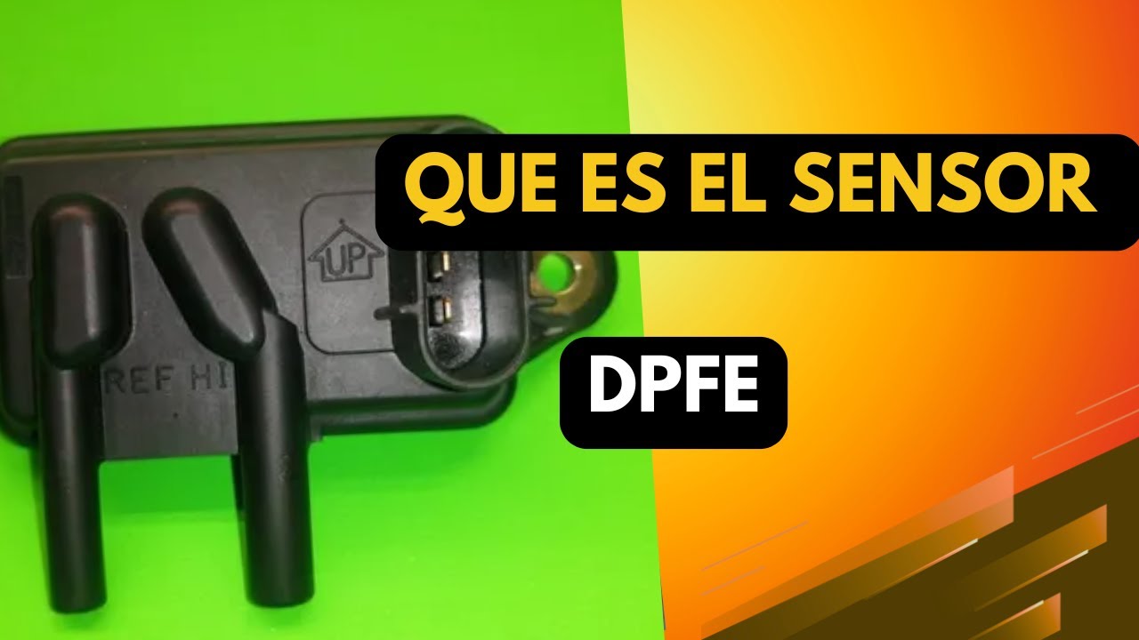What is the DPFE sensor?