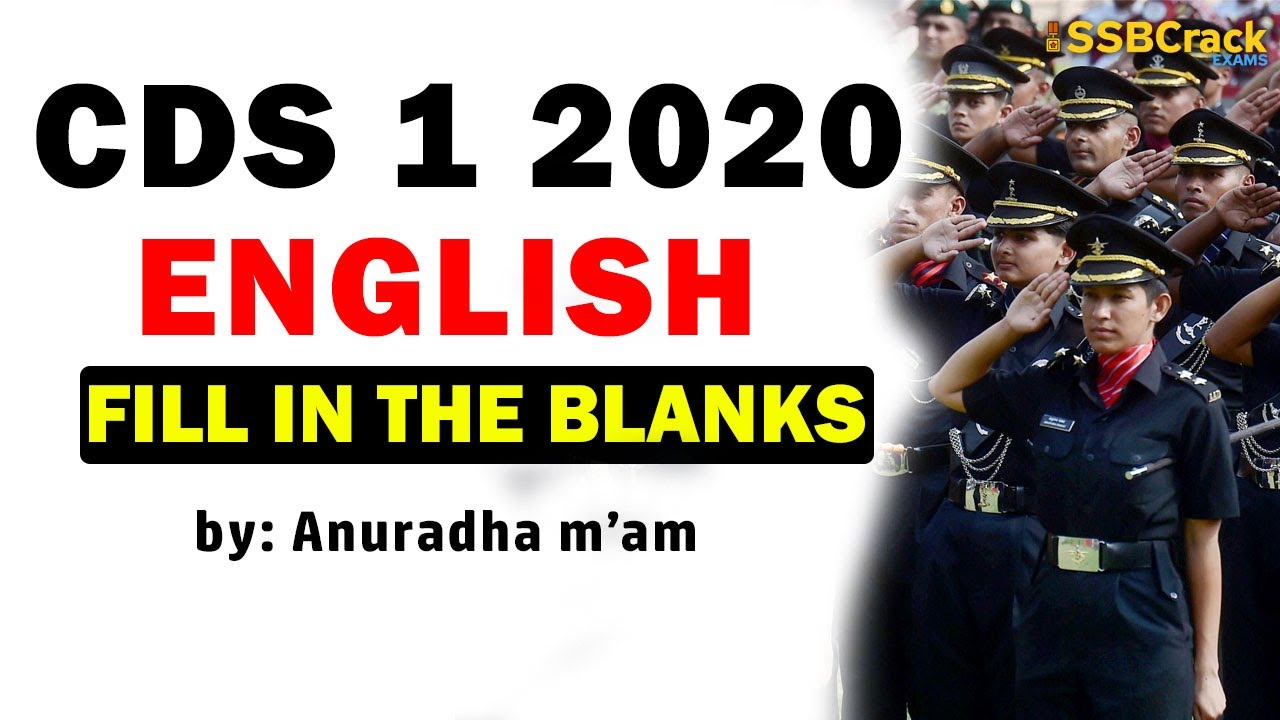 CDS 1 2020 English Fill In The Blanks Questions Solved - CDS Exam English Answer Keys