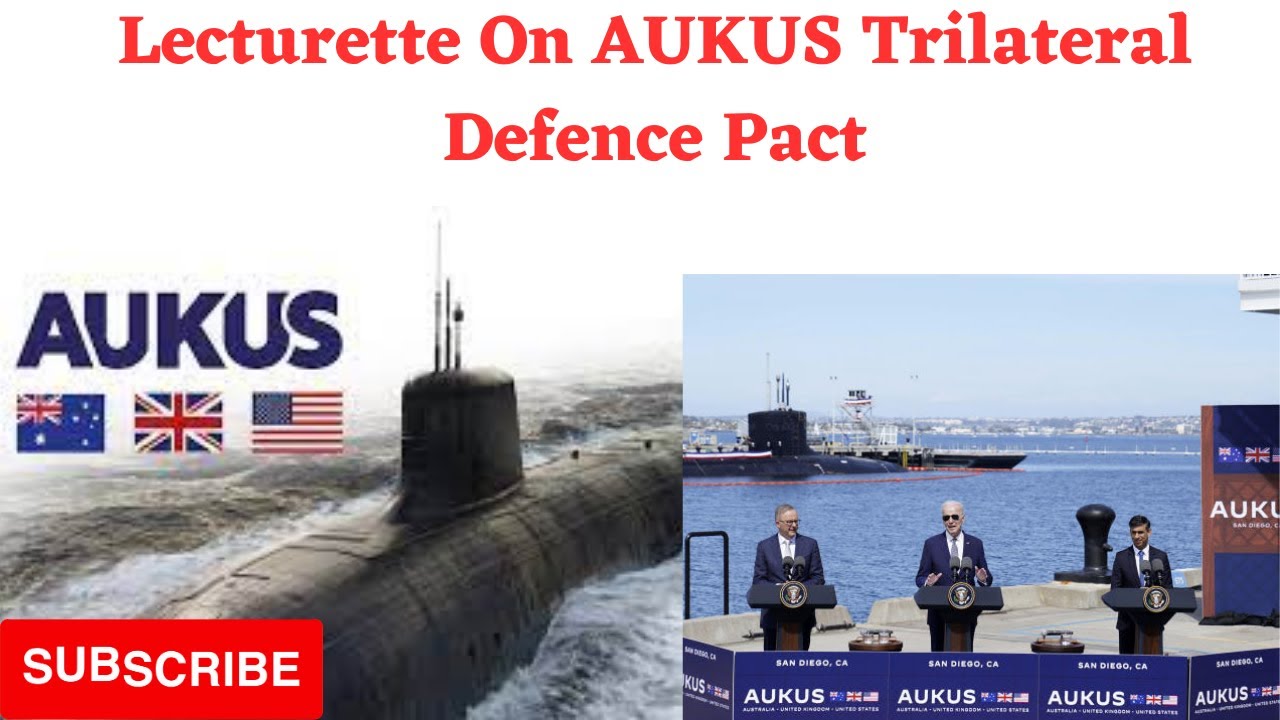 Lecturette On AUKUS Trilateral Defense Pact |SSB & AFSB |SSB SUCCESS.