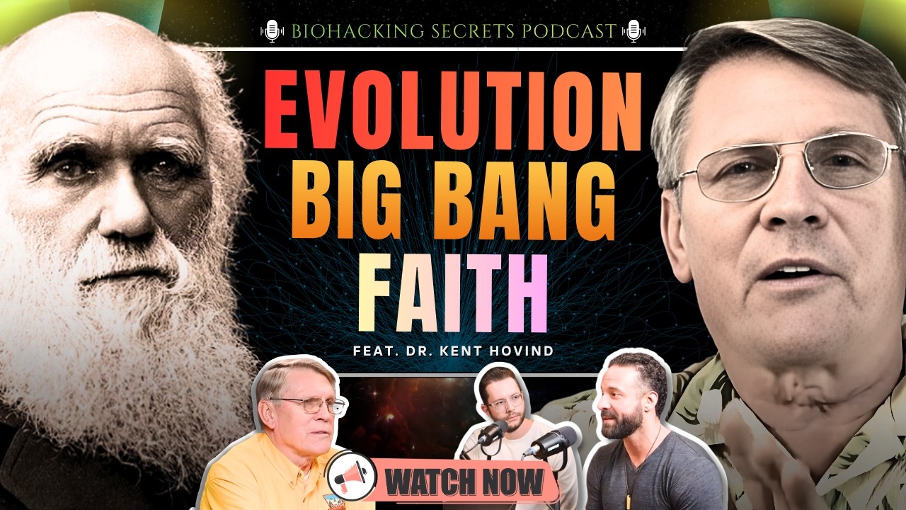 Evolution, Big Bang, Universe, Faith &mdash; Kent Hovind Unfiltered | @BiohackingSecrets