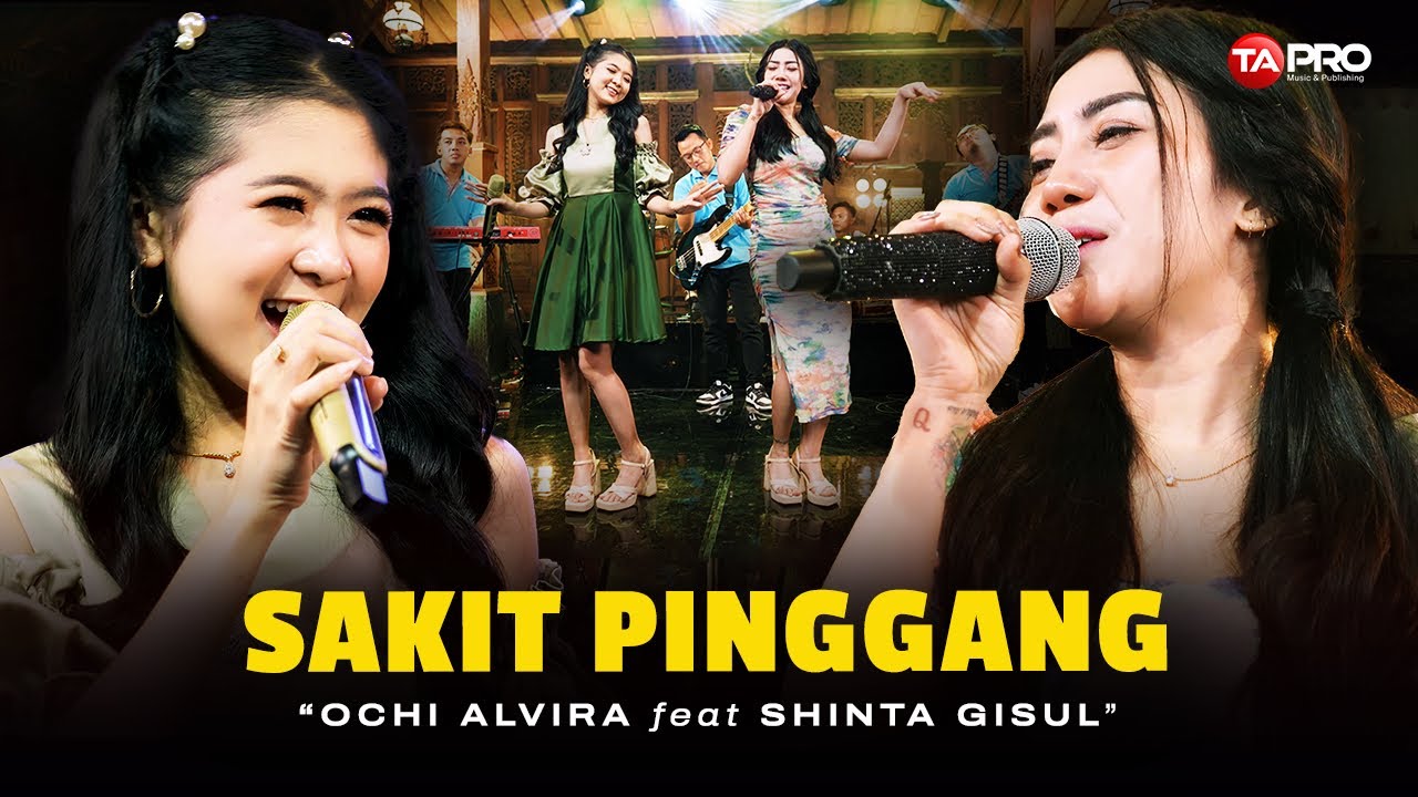 Ochi Alvira ❌ Shinta Gisul - Sakit Pinggang (Official Dangdut Koplo Version)