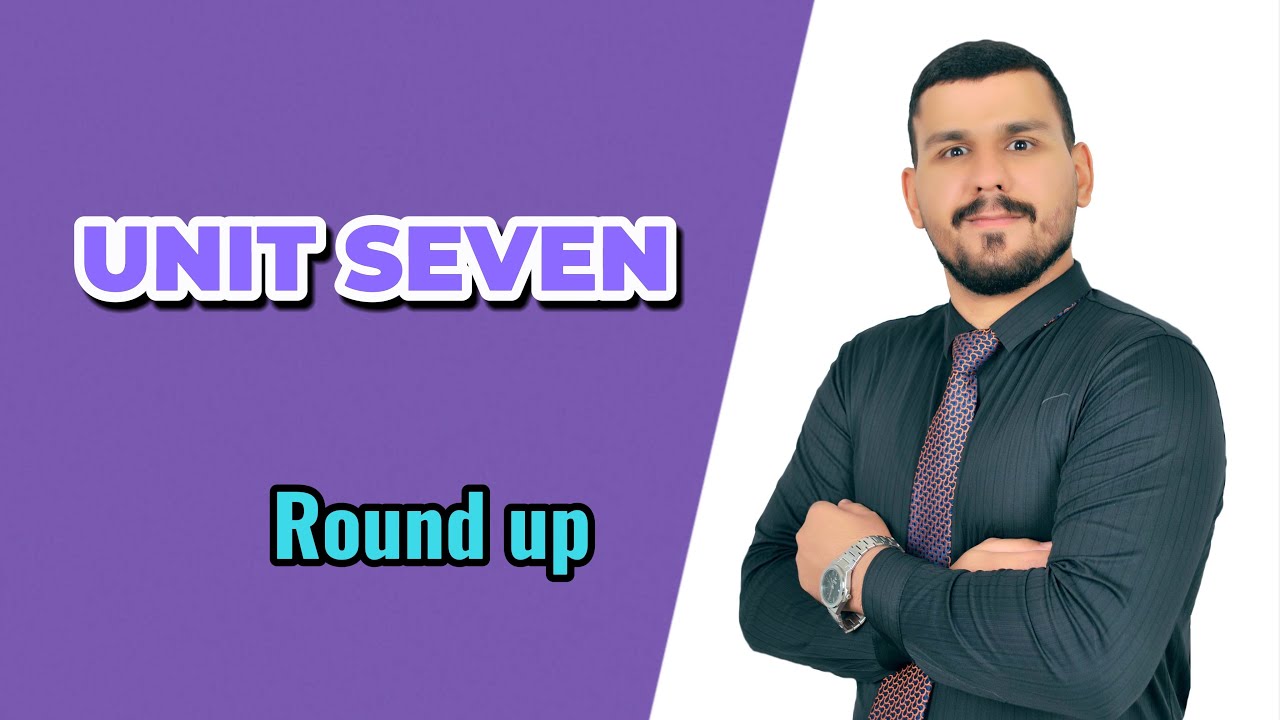 اللغة الإنگليزية الصف الثالث المتوسط Unit seven \Round up