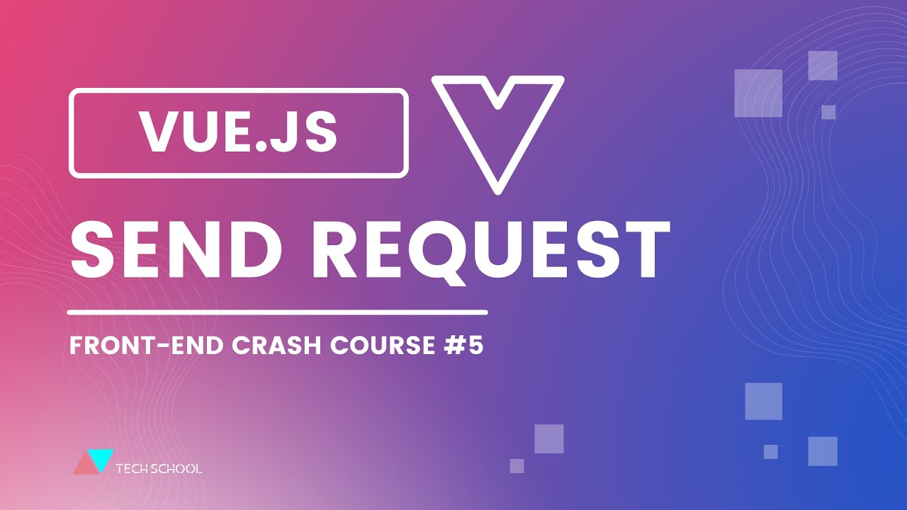 [Frontend #5] Send HTTP request from Vue to backend API