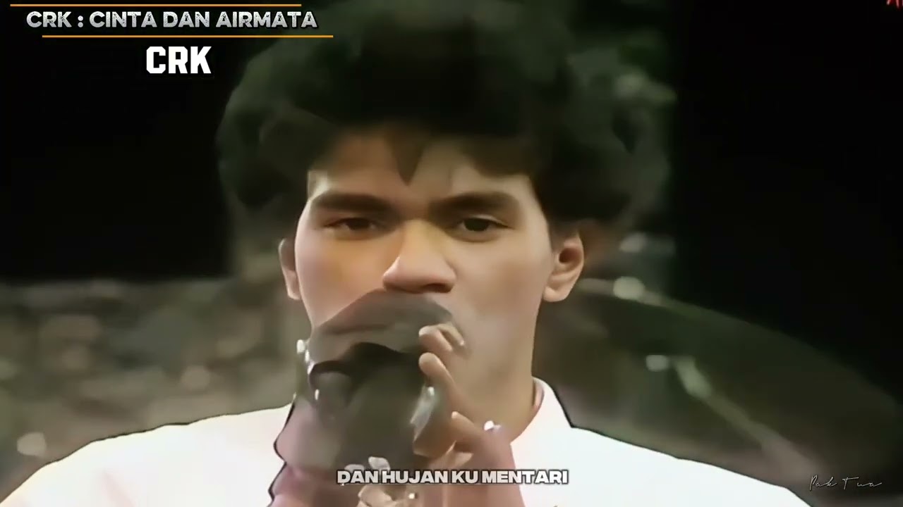 Cinta Dan Airmata : CRK