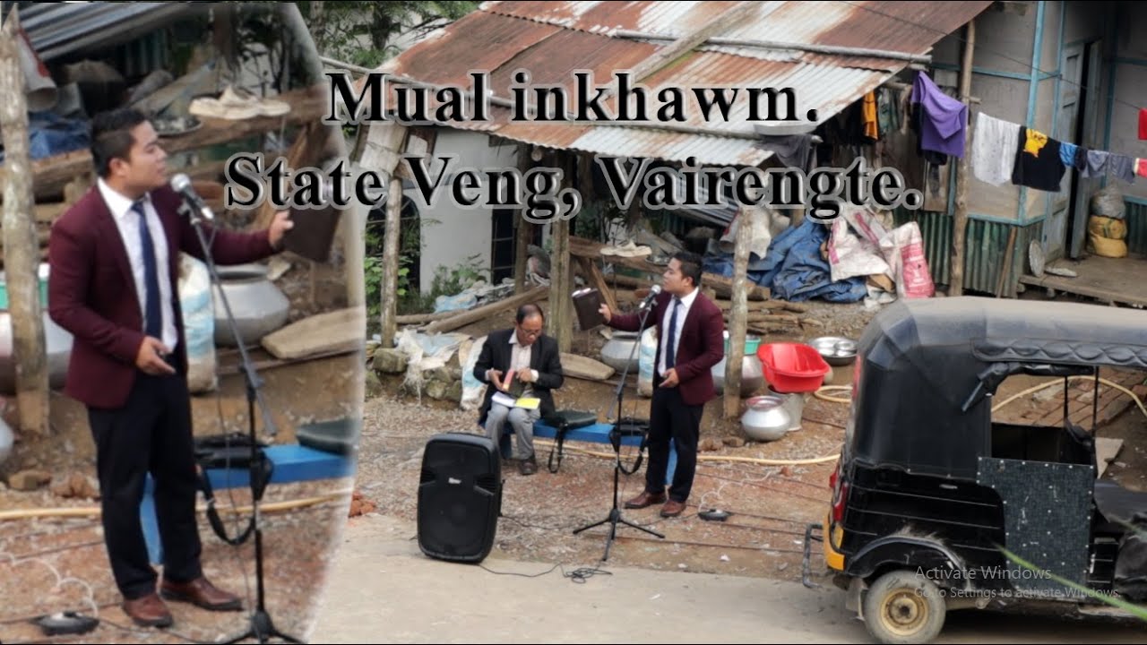 CHANCHINTHA - Evan. Vanrammawia (Mawitea) ||  Mual inkhawm|| State Veng, Vairengte