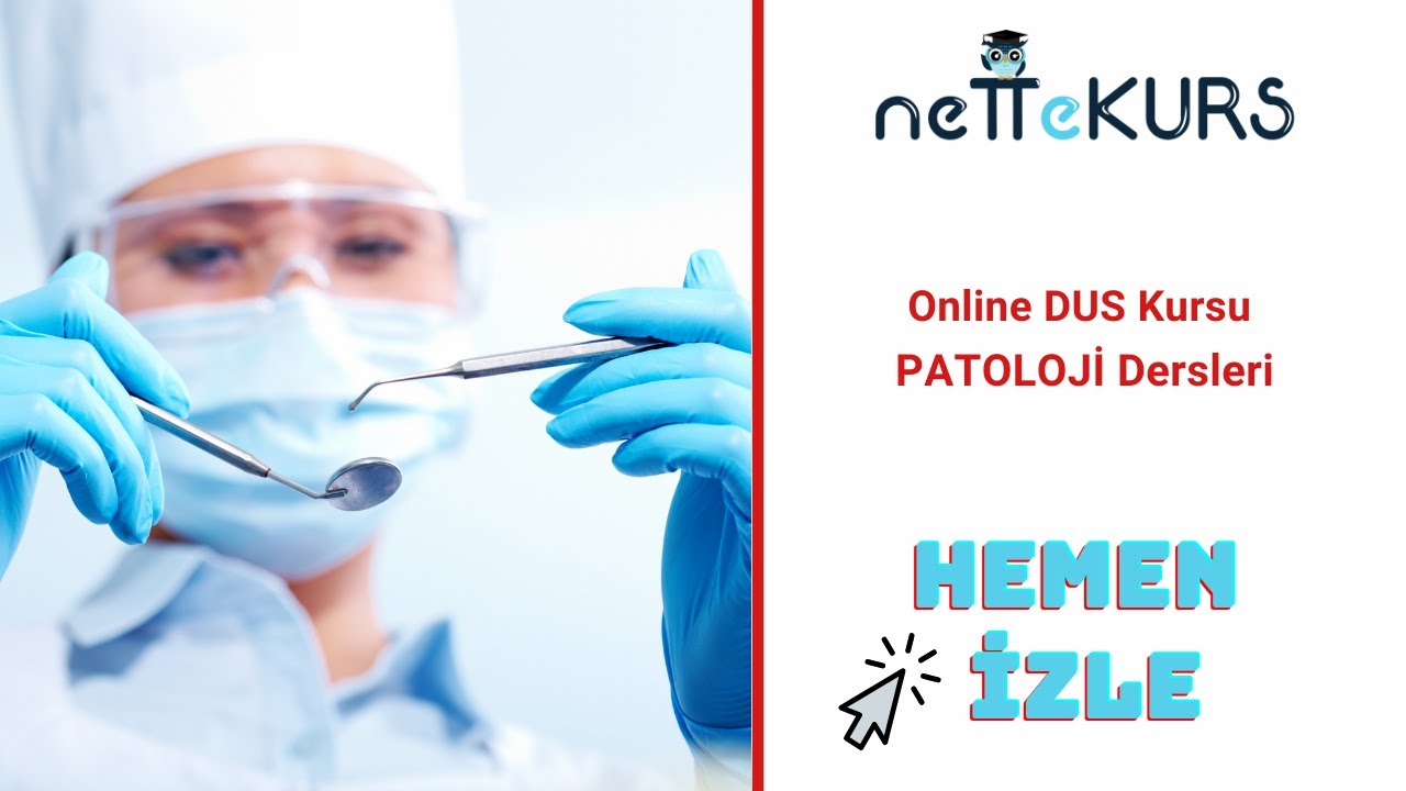 Online DUS Dersleri - Tıbbi Patoloji / nettekurs.com - Online DUS Kursu
