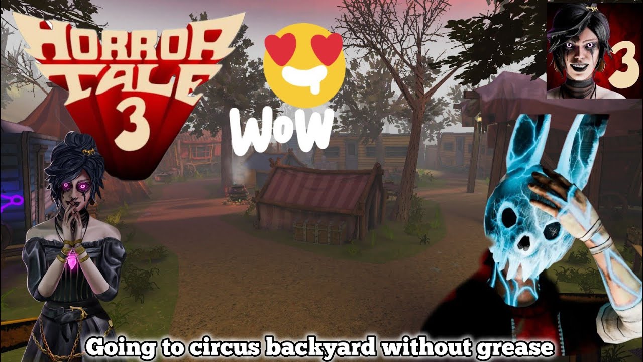 Horror Tale 3: The Witch | Going to Circus backyard without grease 😍🤩 | By VEER GAMER
