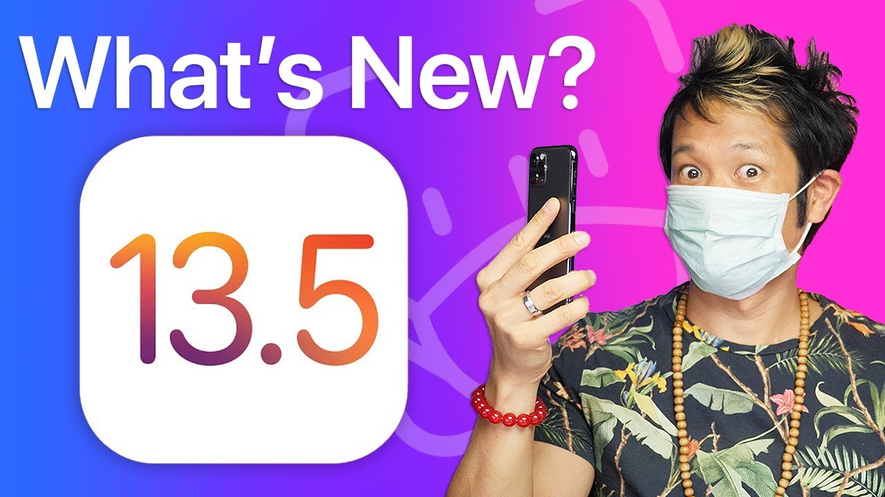 What's new in iOS 13.5? Everything you need to know