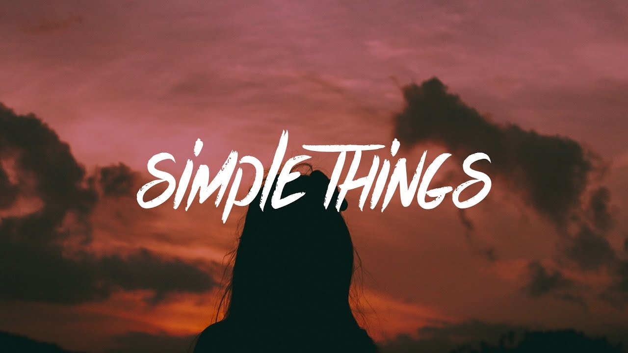 30 ft. Mike Stud - Simple Things (Lyrics - Lyric Video)