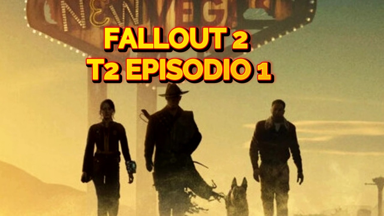 Reseña de la serie Fallout episodio 1 temporada 2, un buen inicio