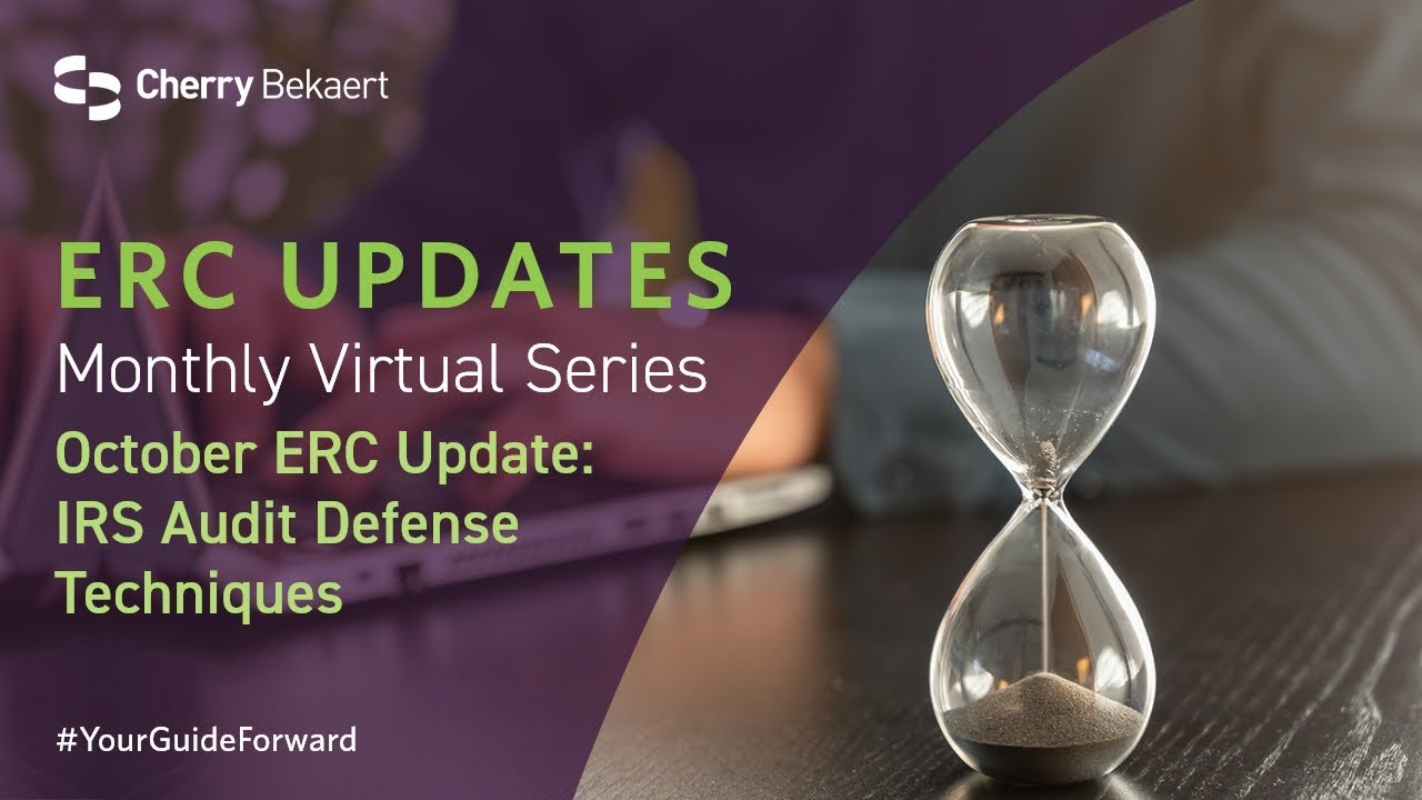 IRS ERC Audit Best Practices and Defense Techniques