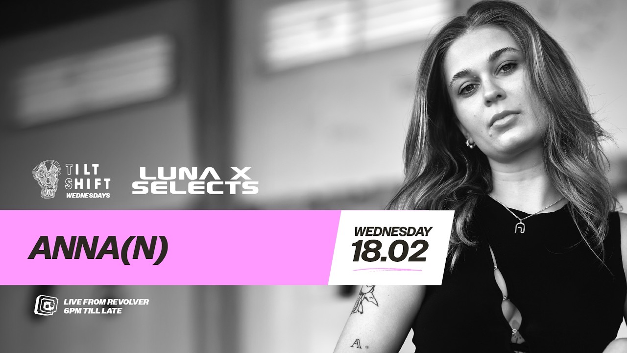 anna(n) | Ambient, Techno, Halftime/Break Beat | Tilt Shift ⁩@ Rev's 18th Feb 2026