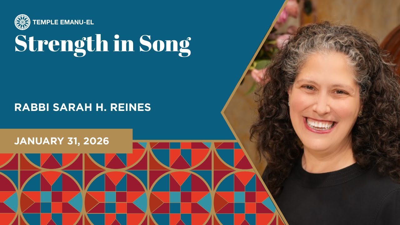 Strength in Song | Rabbi Sarah H. Reines | January 31, 2026