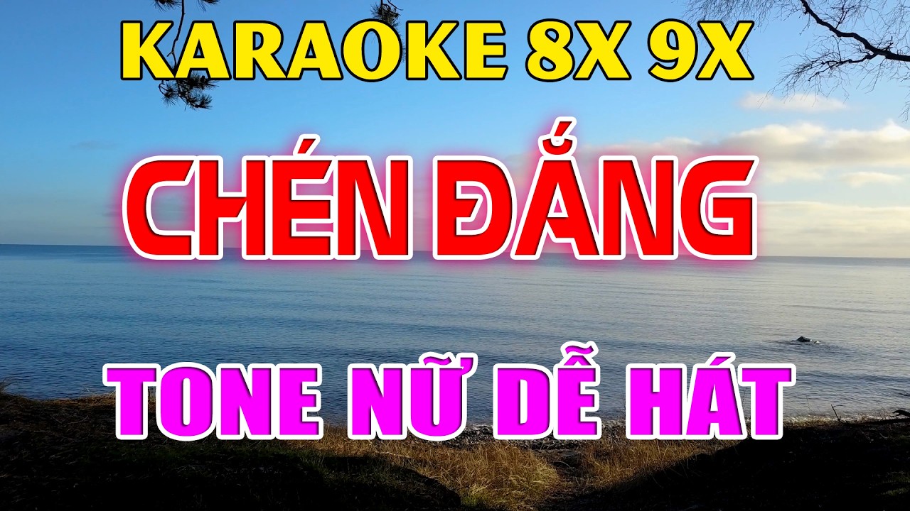 Karaoke Chén Đắng Nhạc Trẻ Rumba 8x 9x Tone Nữ ( D#m ) Beat Phối Hay 2026