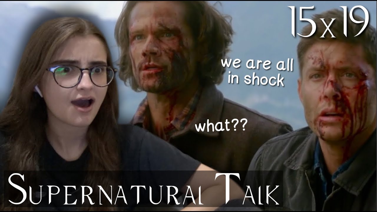 Supernatural Talk || s15e19