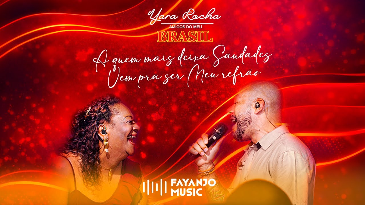 Yara Rocha – A Quem Mais Deixa Saudade / Vem Pra Ser Meu Refrão (feat. Sall)