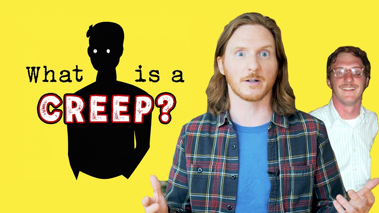 How to Not Be a Creep