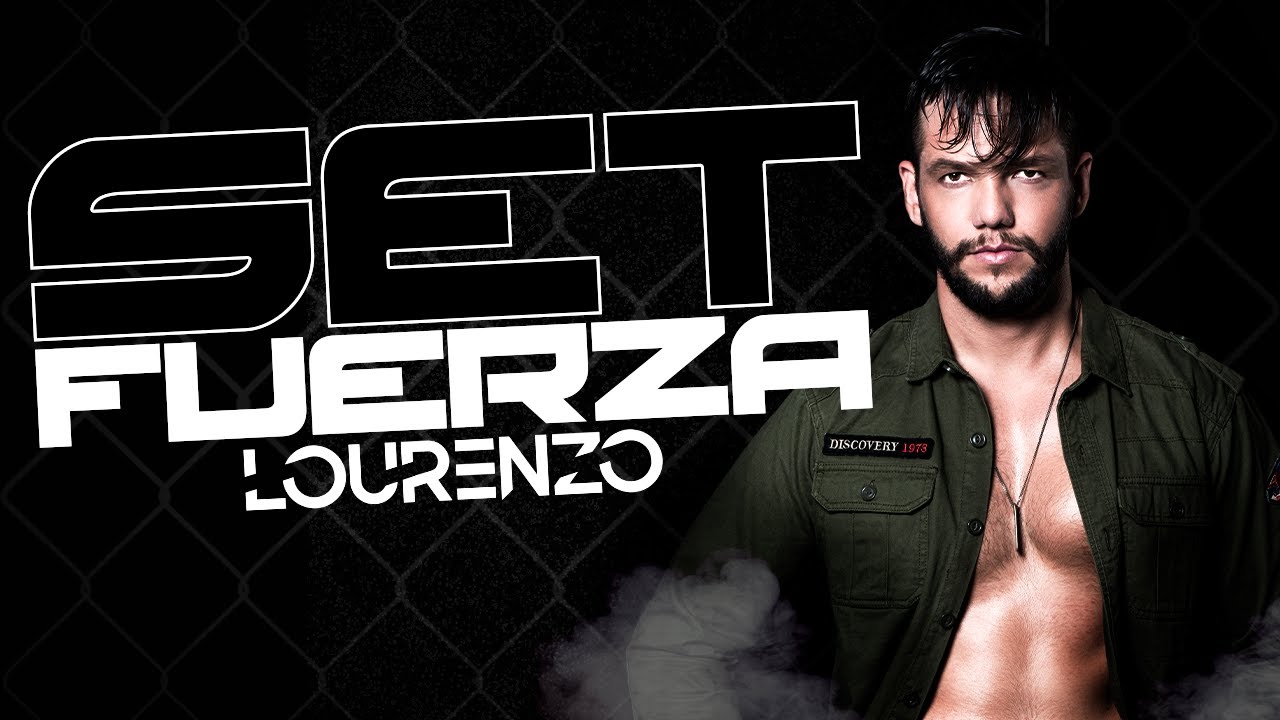 DJ LOURENZO - FUERZA SET MIX
