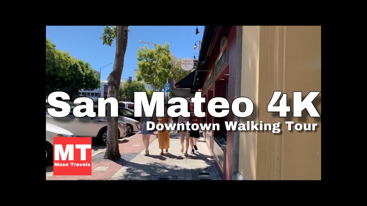 San Mateo Downtown - Walking Tour USA 🏆