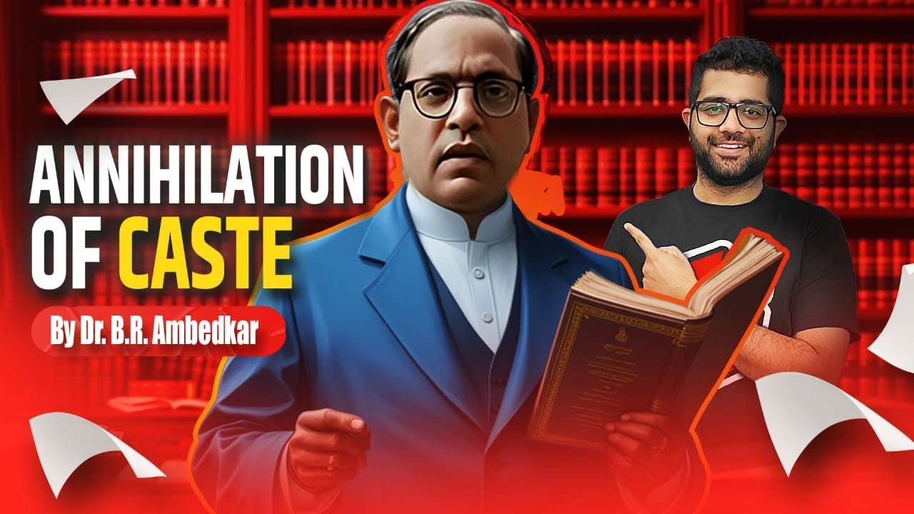 Dalit Literature: Annihilation of Caste by Dr  B R  Ambedkar Summary and Explanation