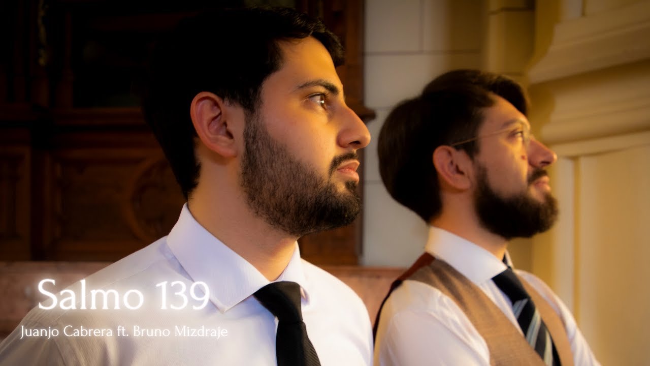 Salmo 139 - Juanjo Cabrera ft. Bruno Mizdraje