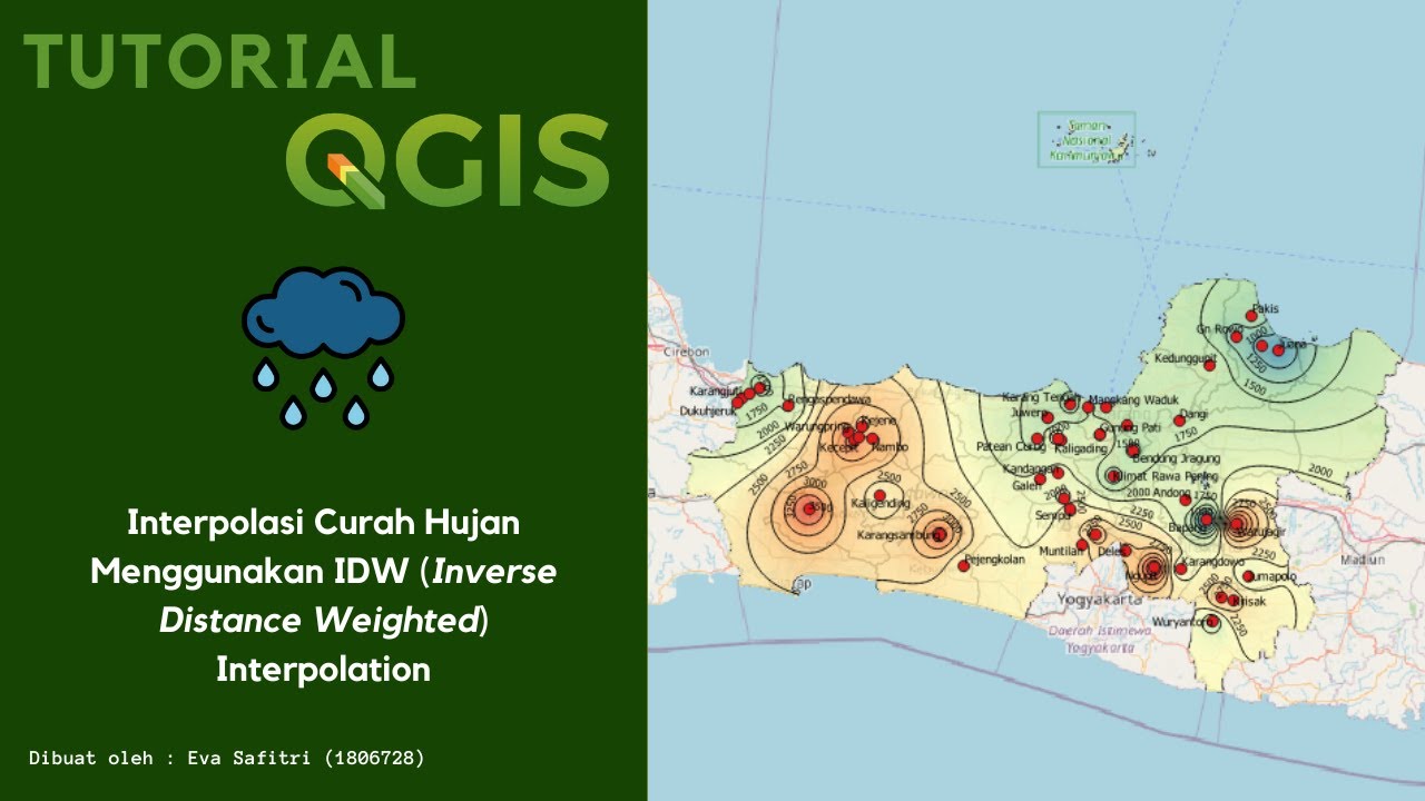 [TUTORIAL QGIS] Interpolasi Curah Hujan Menggunakan IDW (Inverse Distance Weighted) Interpolation