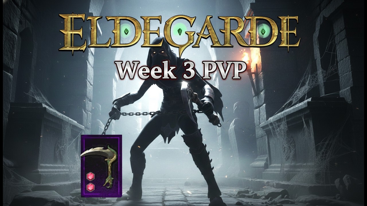Eldegarde Week 3 PVP