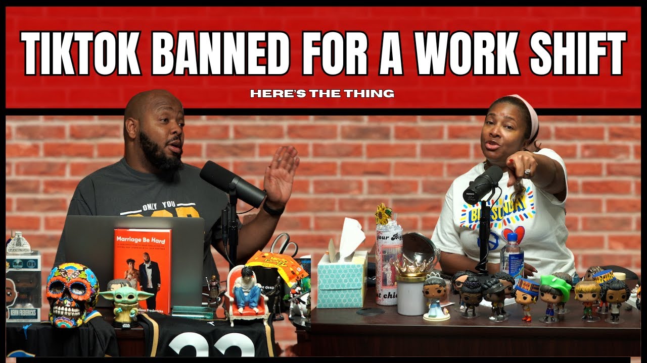 TikTok Banned for A Work Shift | #heresthething