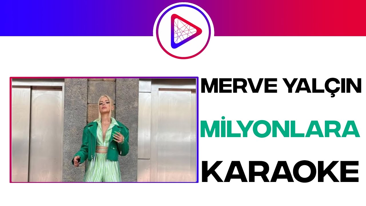 Merve Yalçın - Milyonlara KARAOKE ( COVER ) / Sözleri / Lyrics