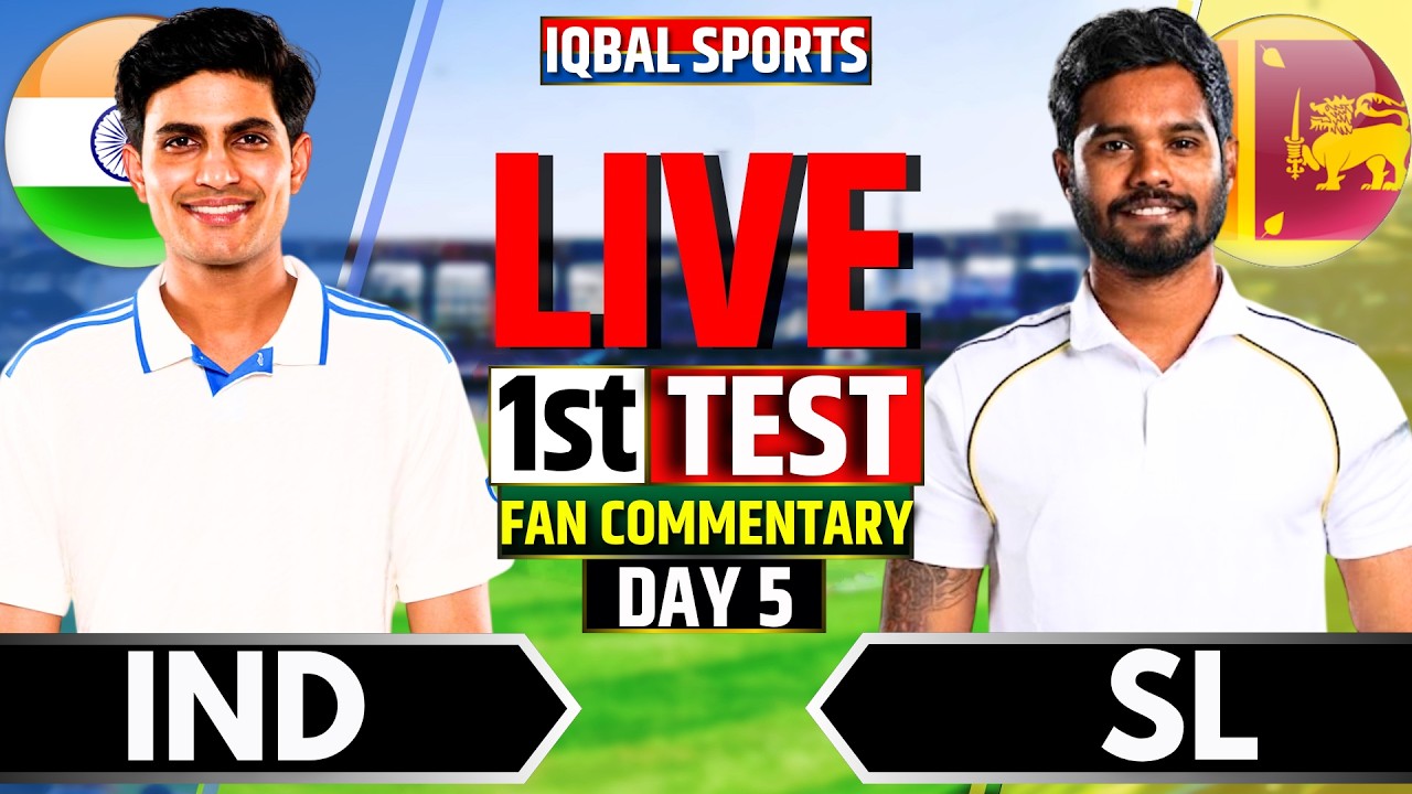 🔴LIVE: India vs Sri Lanka 1st Test, Day 5 Fan Commentary | Live Cricket Match Today | IND vs SL Live