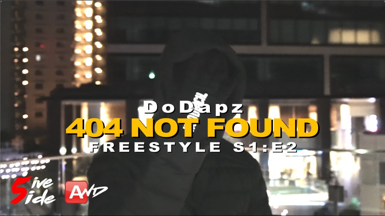 #AND (Zone5) DoDapz - 404 Not Found Freestyle [S1:E2] ［Official Music Video］