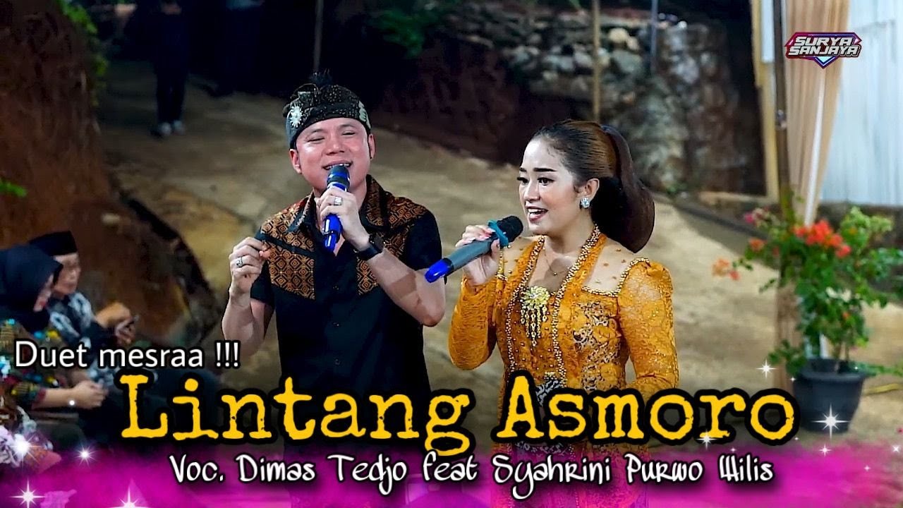 LINTANG ASMORO - DIMAS TEDJO FEAT SYAHRINI DUET MESRA ASOLOLEE - PURWO WILIS - DICKY JAYA AUDIO -
