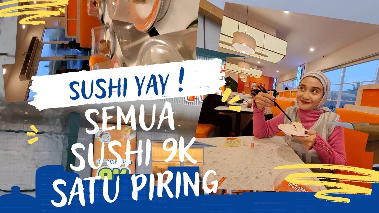 SUSHI YAY‼️|| VIRAL DI DRAMAGA BOGOR || SEMUA SUSHI 9K PERPIRING || DOFIE KEGIRANGAN || Kaitenzushi