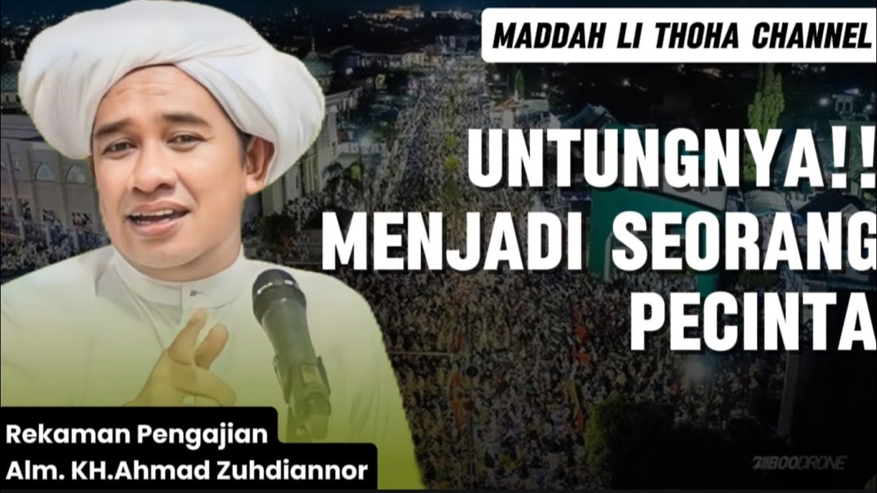 SANGAT RUGI!! Orang Yang Tidak Cinta Dengan Mereka || KH.Ahmad Zuhdiannor || Guru Zuhdi