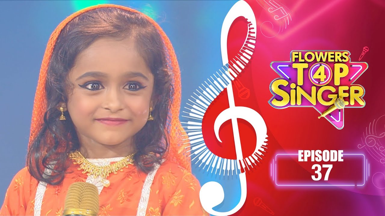Flowers Top Singer 4 | Musical Reality Show | EP# 37