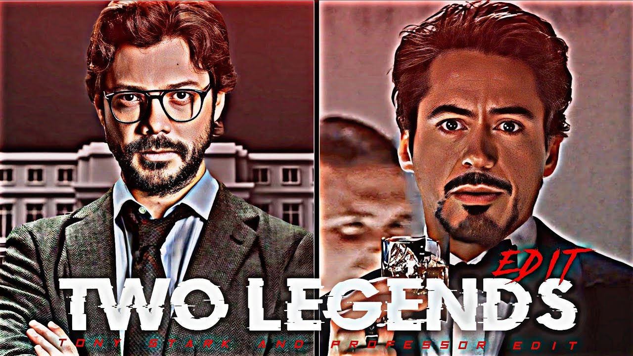 TWO LEGENDS - FT IRON MAN X PROFESSOR | GO GYAL SONG | TWO LEGENDS EDIT | MONEY HEIST