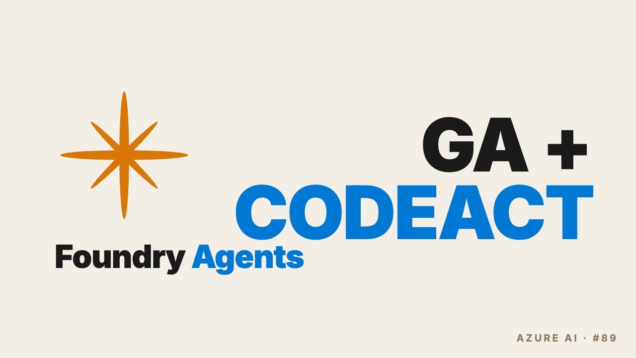 Foundry Agent Service в общем доступе + CodeAct &mdash; сокращение токенов на 64%, ловушка при миграции...