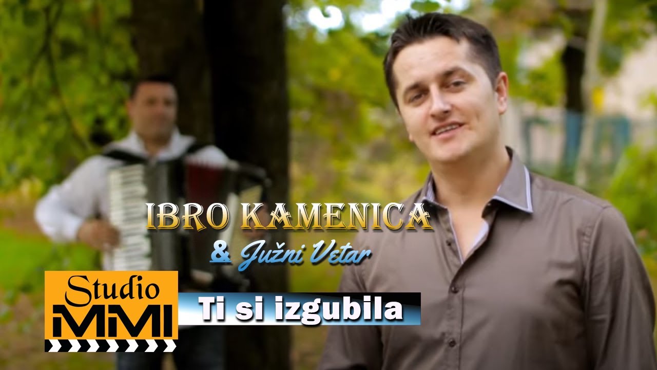 Ibro Kamenica i Juzni Vetar - Ti si izgubila (2012)