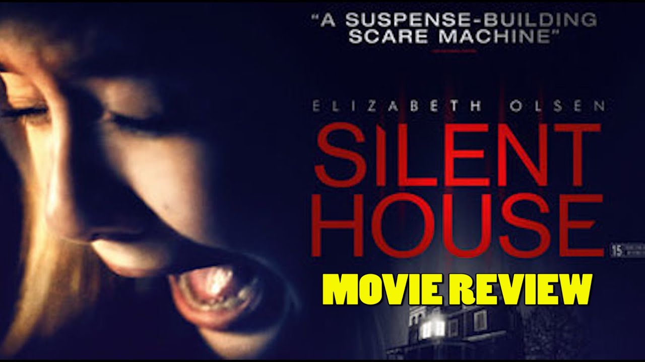 Silent House (2011) | Movie Review | HORROR