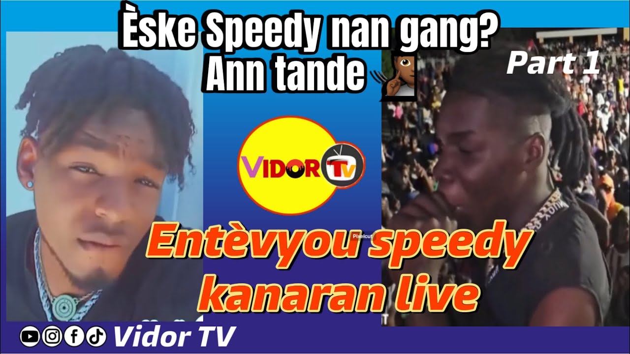 Speedy kanaran trip kap fèt live…men rezon kifè li rantre nan gang e fè pati de Baz Canaan an part 1