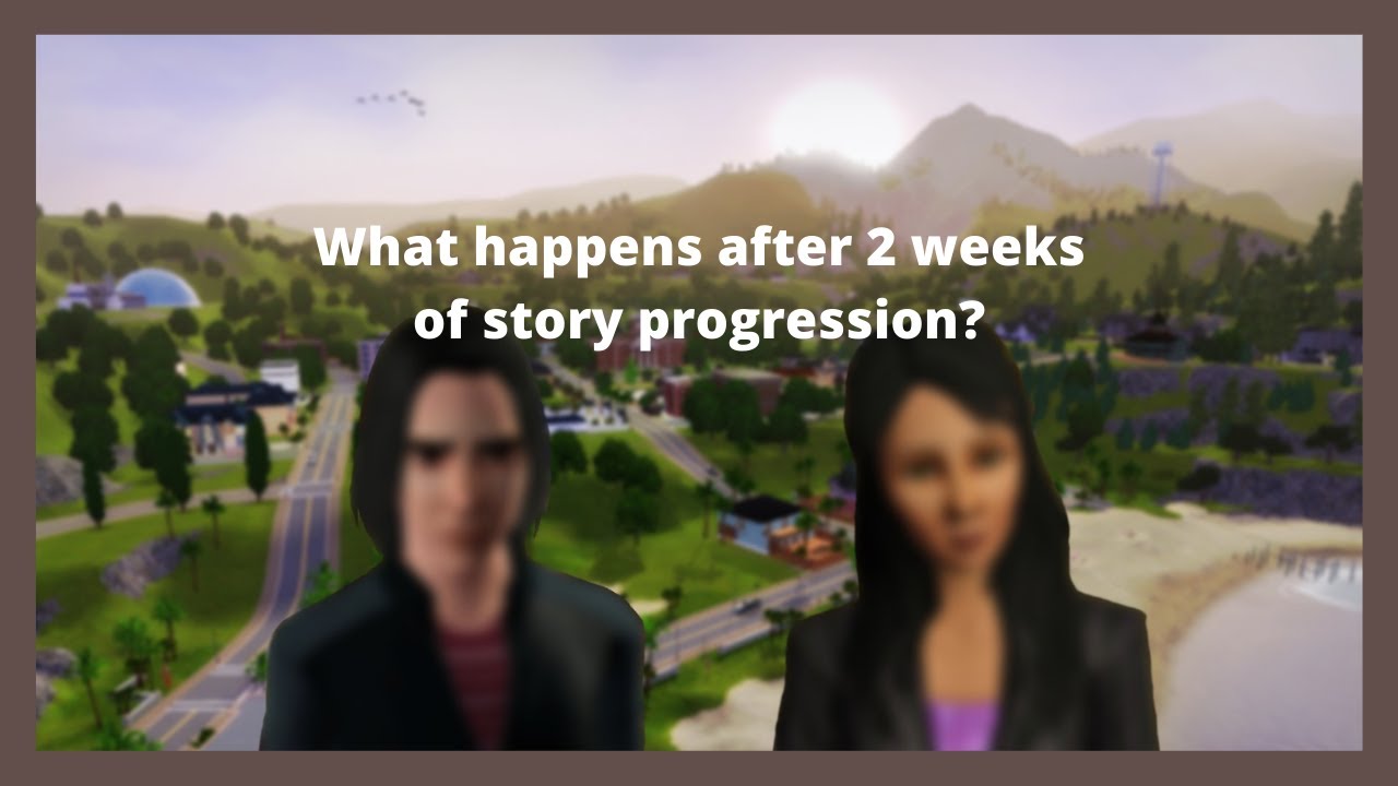 What happens after 2 weeks of story progression? // Sims 3  Sunset Valley