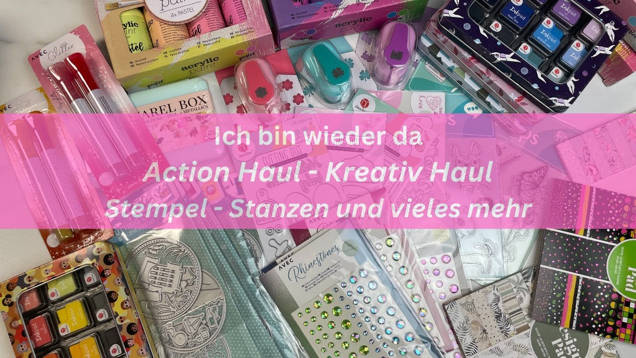 Action Haul , Kreativ Haul. Stempel Stanzen und vieles mehr