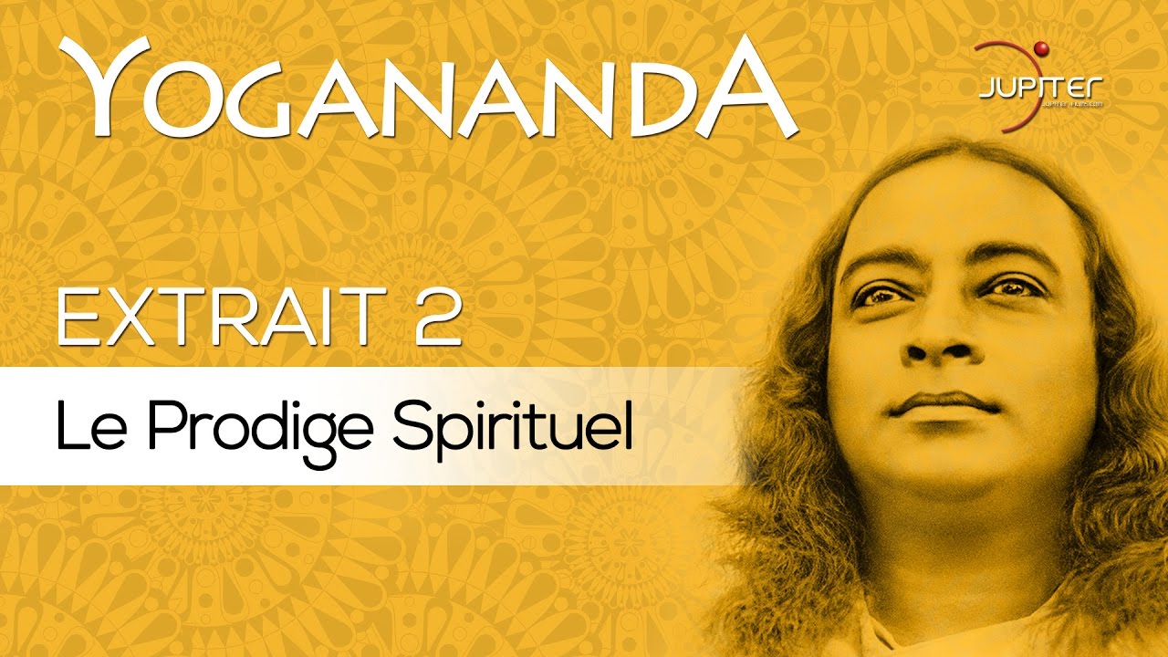 Yogananda // Extrait n&deg;2 - VOSTFR