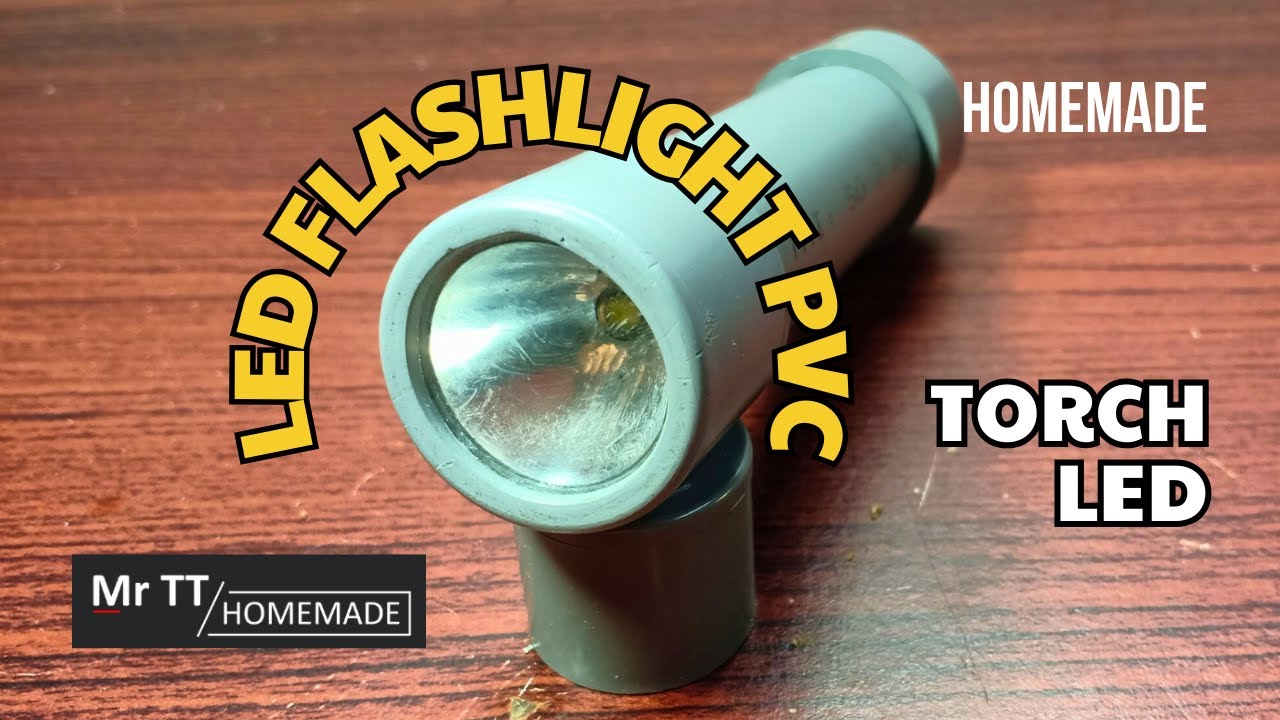 Make LED flashlight at home with PVC tube |  DIY Torch LED | Mr TT Homemade