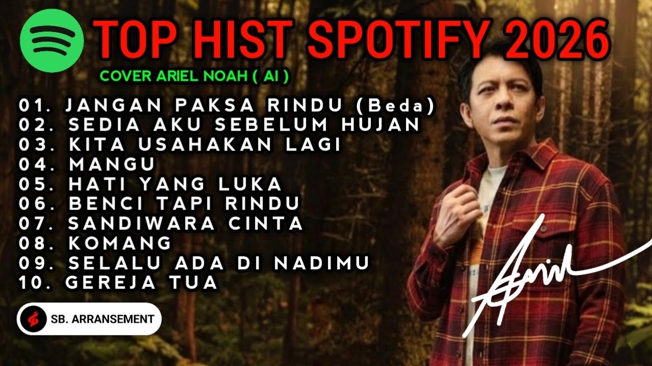 TOP HIST SPOTIFY INDONESIA 2026 - ARIEL NOAH (AI) | Lagu Viral Indonesia 2026 | Lagu Populer (Cover)