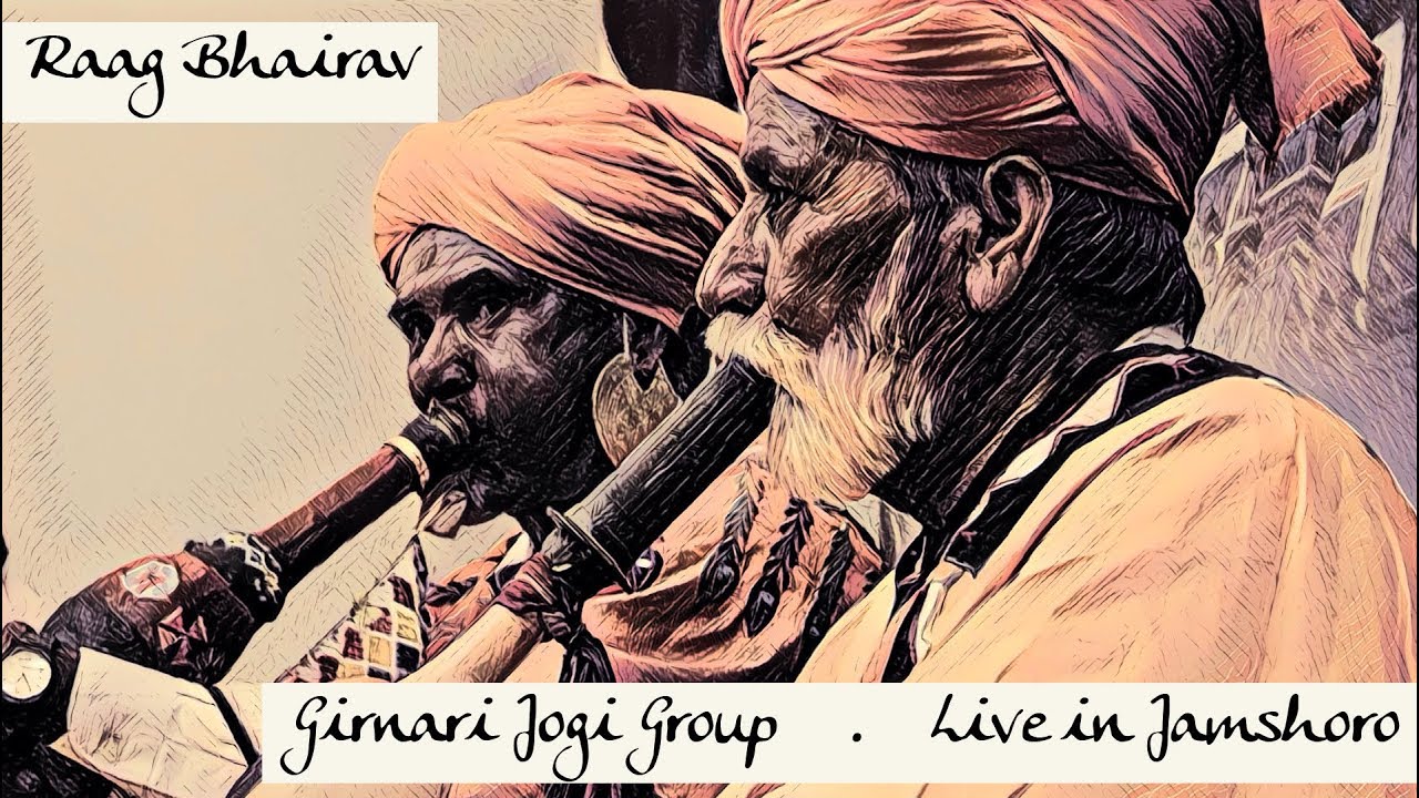 Girnari Jogi Group - Live in Jamshoro - 06 Raag Bhairavi