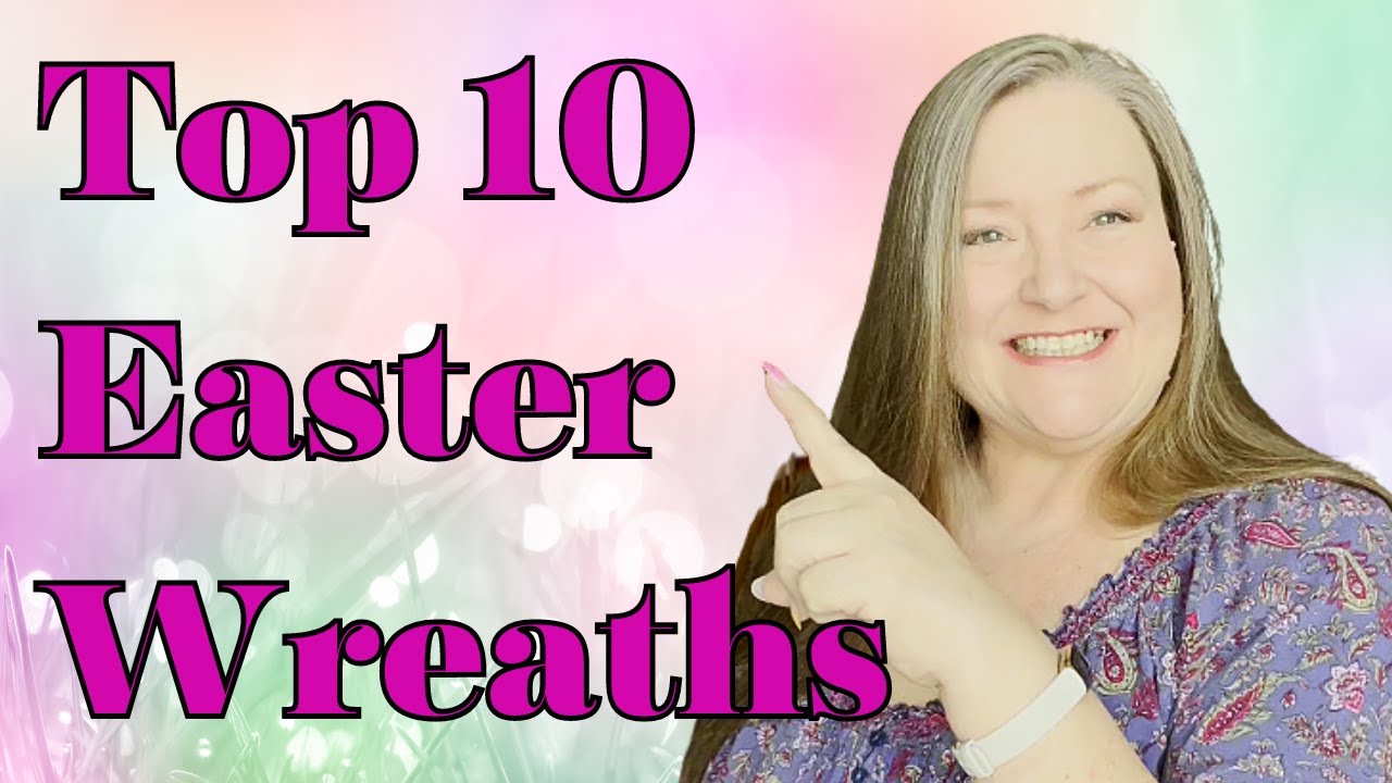Top 10 Easter Wreath Tutorials Best Easter Wreaths To Make Dollar Tree Easter Wreath DIYS