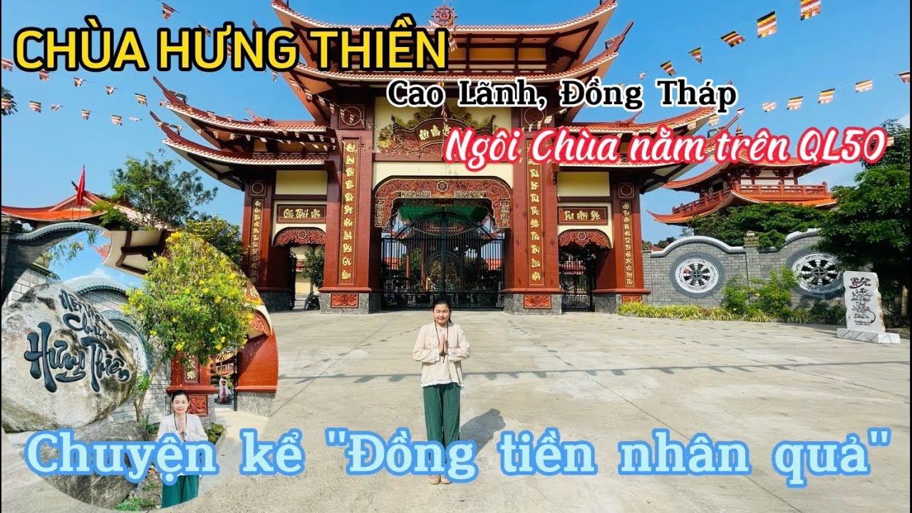THAM QUAN CHÙA HƯNG THIỀN - CAO LÃNH, ĐỒNG THÁP