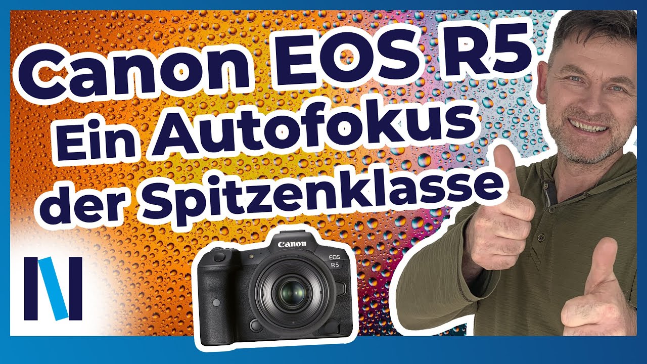Canon EOS R5: Dieses Autofokus-System wird Dich zum Staunen bringen!